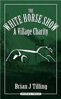 The White Horse Show