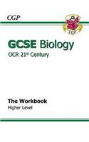 GCSE Biology OCR 21st Century Workbook - Higher