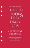 The Canterbury Church Book and Desk Diary 2015 A5 Personal Organiser Edition