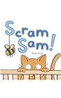 Scram Sam!