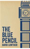 The Blue Pencil