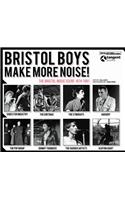Bristol Boys Make More Noise