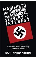 Manifesto for Breaking the Financial Slavery to Interest