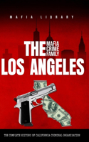 Los Angeles Mafia Crime Family