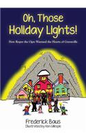 Oh, Those Holiday Lights!