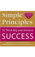 Simple Principles to Think Big & Achieve Success