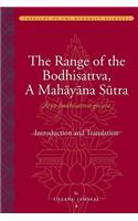 The Range of the Bodhisattva (Ārya-Bodhisattva-Gocara): A Mahayana Sutra