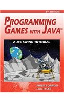 Programming Games with Java: A Jfc Swing Tutorial