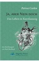 Ja, aber Nein doch
