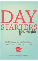 Day Starters for Moms