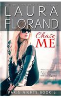 Chase Me