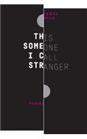 This Someone I Call Stranger