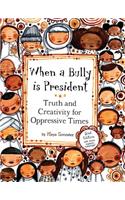 When a Bully is President