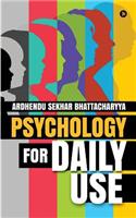 Psychology for Daily Use