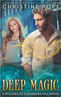 Deep Magic: (13 Witches of Cleopatra Hill)