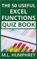 The 50 Useful Excel Functions Quiz Book: (3 Excel Essentials Quiz Books)