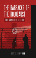 Barracks of the Holocaust