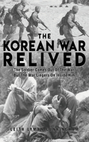 Korean War Relived