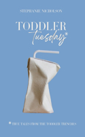 Toddler Tuesday