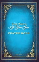 Deep Waters Lift Your Gaze Prayer Book