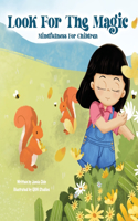 Look for the Magic - Mindfulness for Children