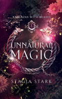 Unnatural Magic