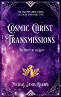 Cosmic Christ Transmissions