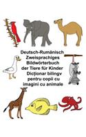 Deutsch-Rumänisch Zweisprachiges Bildwörterbuch der Tiere für Kinder