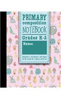 Primary Composition Notebook: (Primary Composition Notebooks)
