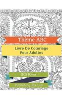 Thème ABC: Livre de coloriage pour adultes