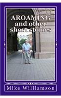 Aroaming and Other Short Stories