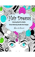 Hair Dreams: Coloring Book for Adults