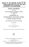 Impacts of the proposed Waters of the United States rule on state and local governments and stakeholders
