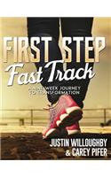 First Steps Fast Track