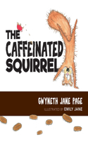 Caffeinated Squirrel