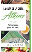 Guía de la dieta Atkins - Actualizada para el 2020