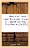 Catalogue de Tableaux Modernes, Aquarelles, Dessins, Gravures, Bronzes de Barye, Objets d'Art