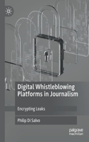 Digital Whistleblowing Platforms in Journalism