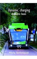 Dynamic charging of electric buses