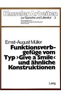 Funktionsverbgefuege Vom Typ «Give a Smile» Und Aehnliche Konstruktionen