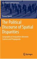 Political Discourse of Spatial Disparities