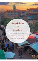 Suspicions of Markets