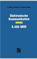 Elektronische Kommunikation -- X.400 Mhs