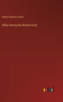 Hilda Among the Broken Gods