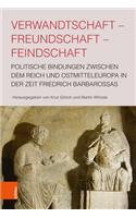 Verwandtschaft - Freundschaft - Feindschaft