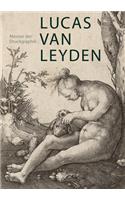 Lucas Van Leyden (1489/1494–1533)