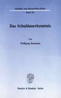 Das Schuldanerkenntnis