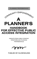 Planner's Handbook for Effective Public Access Integration