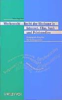 Recht der Werbung in Internet, Film, Funk and Printmedian-Kampagnen-Ratgeber Fur Werbeagenturen