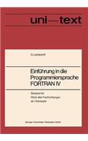 Einführung in Die Programmiersprache FORTRAN IV: Anleitung Zum Selbststudium